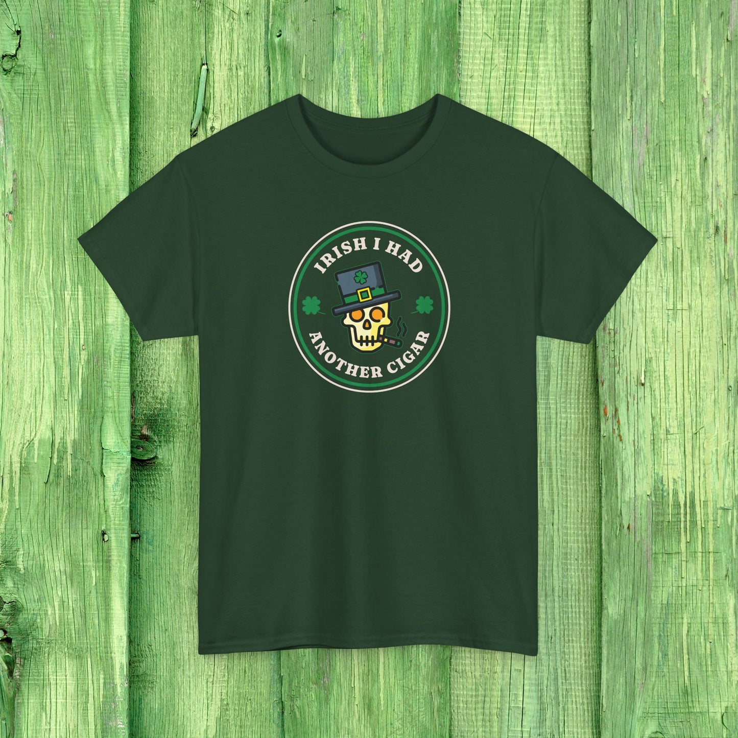 Irish I Had Another Cigar T-Shirt