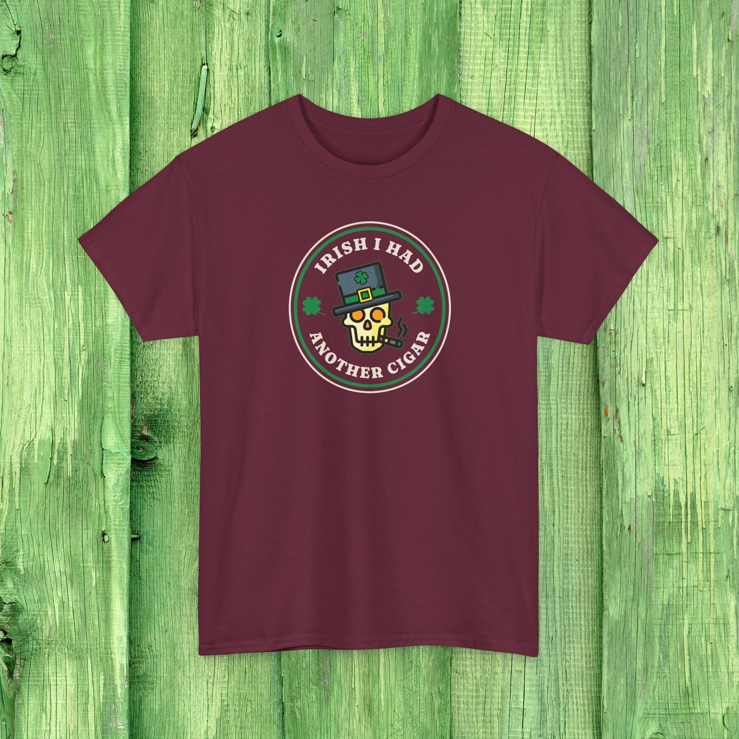 Irish I Had Another Cigar T-Shirt