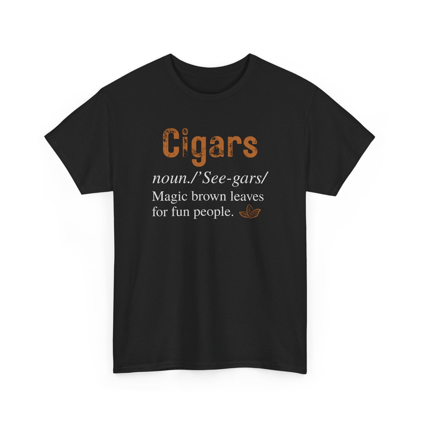 Cigar Vintage Fun Saying Noun T-Shirt